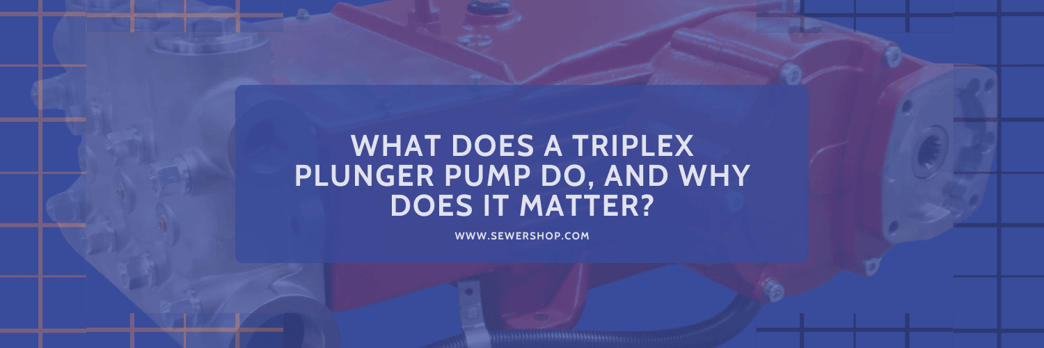 What Does a Triplex Plunger Pump Do, and Why Does It Matter?