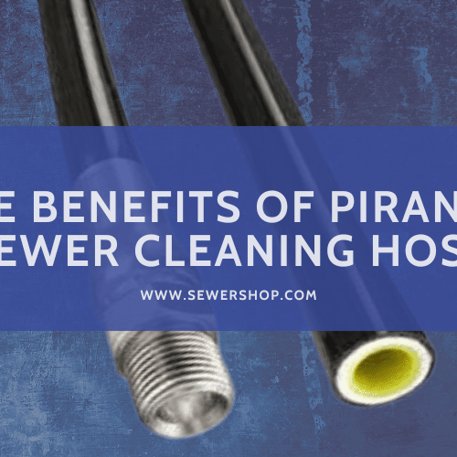 Featured image for the blog: Unleashing the Power of Polyolefin: The Benefits of Piranha Sewer Cleaning Hose - Sewershop
