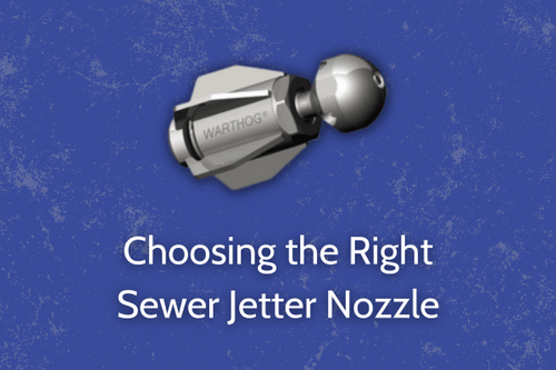 Featured image for the blog about choosing the right sewer jetter nozzle. 